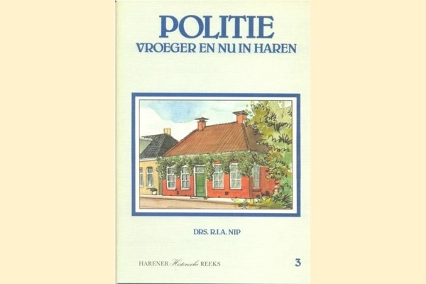 3. Politie vroeger en nu in Haren
