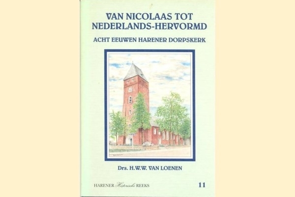 11. Van Nicolaas tot Nederlands-Hervormd – Acht eeuwen Harener dorpskerk