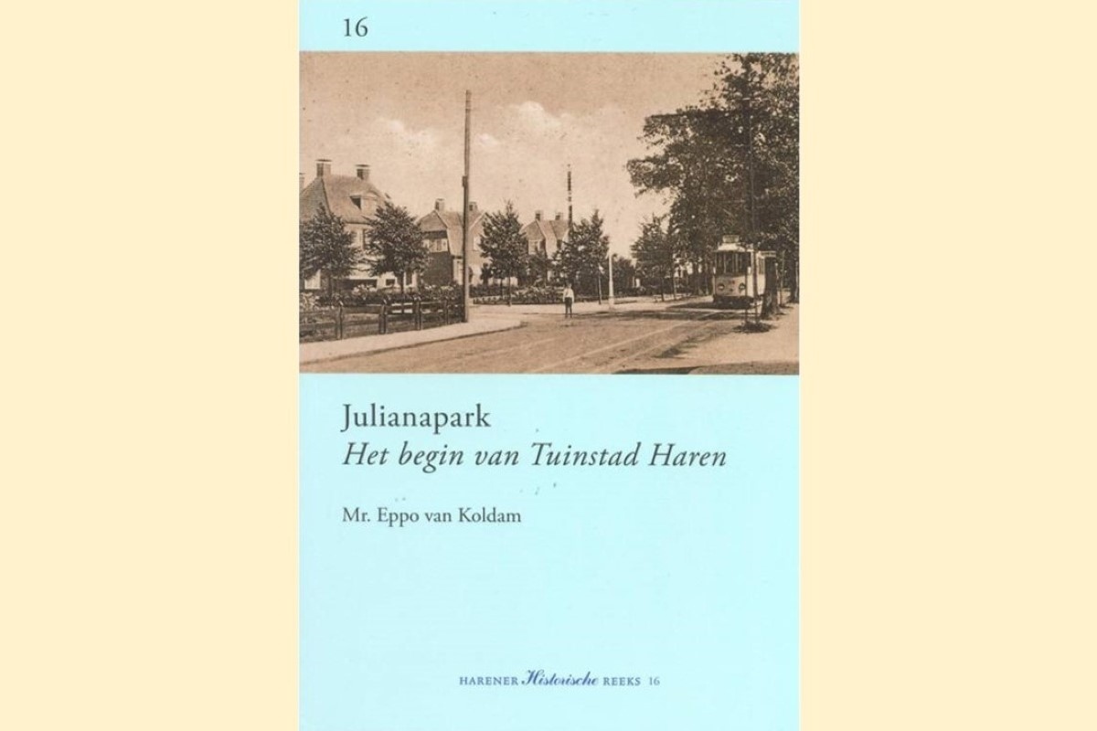 16. Julianapark - Het begin van Tuinstad Haren