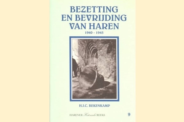 9. Bezetting en bevrijding van Haren 1940-1945